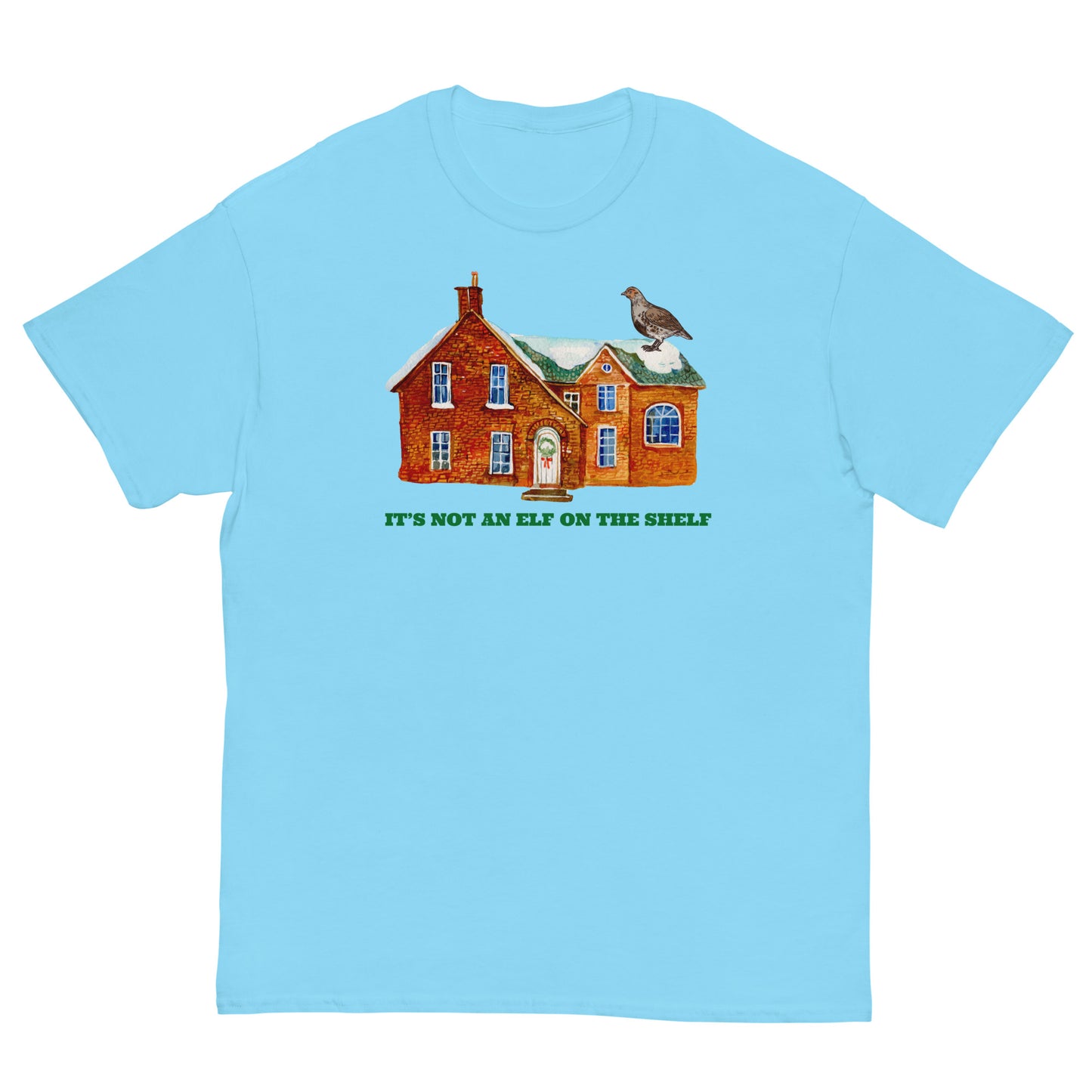 Grouse on the House - Unisex T-Shirt